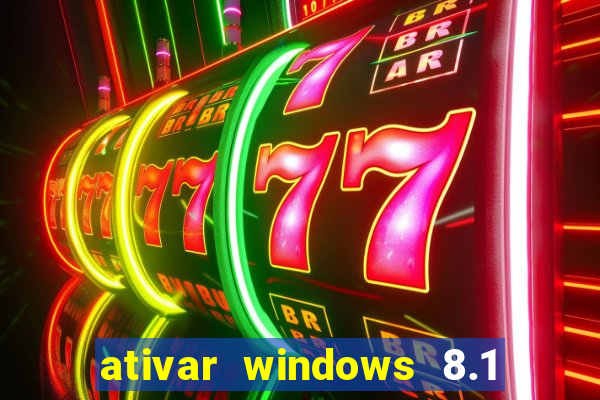 ativar windows 8.1 pro build 9600